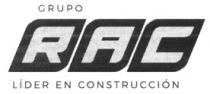 GRUPO RAC LÍDER EN CONSTRUCCIÓN