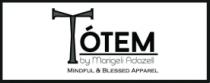 TÓTEM BY MARIGELI ADAZELL. MINDFUL & BLESSED APPAREL.