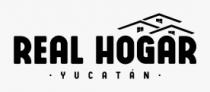 REAL HOGAR YUCATÁN