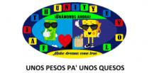 UNOS PESOS PA' UNOS QUESOS