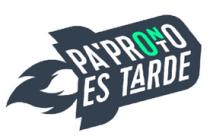 PA PRONTO ES TARDE