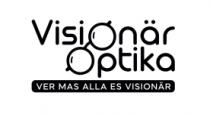 VISIONÄR OPTIKA VER MAS ALLA ES VISIONÄR