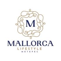 MALLORCA LIFESTYLE METEPEC
