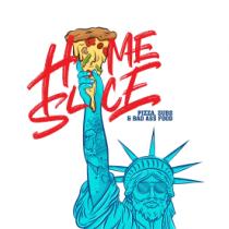 HOMESLICE BAD ASS FOOD
