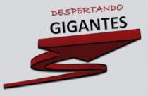 DESPERTANDO GIGANTES