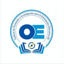 OE INSTITUTO DE FORMACIÓN E INVESTIGACIÓN PARA LA ORIENTACIÓN EDUCATIVA AC