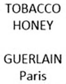 TOBACCO HONEY GUERLAIN PARIS