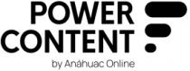 POWER CONTENT BY ANAHUAC ONLINE