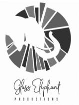 GLASS ELEPHANT PRODUCTIONS