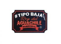 #TIPO BAJA REY DEL AGUACHILE MARISCOS CO.