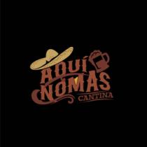 AQUÍ NOMAS CANTINA