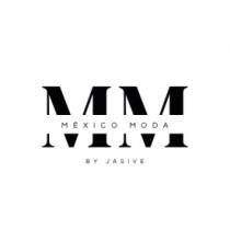 MM MÉXICO MODA BY JASIVE