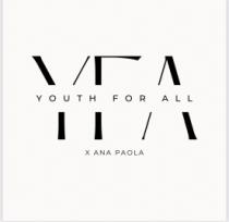 YFA YOUTH FOR ALL X ANA PAOLA