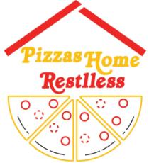 PIZZAS HOME RESTLLESS