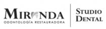 MIRANDA STUDIO DENTAL ODONTOLOGÍA RESTAURADORA