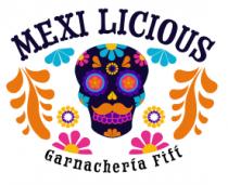 MEXI LICIOUS GARNACHERÍA FIFÍ