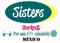 SISTERS WORKOUT MÉXICO