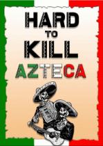 HARD TO KILL AZTECA