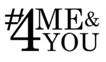 #4ME&YOU