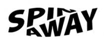 SPIN AWAY