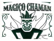 MAGICO CHAMAN