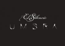 EL SILENCIO UMBRA