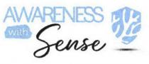 AWARENESS WITH SENSE