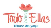 TODO PARA ELLAS TRIBUNA DEL YAQUI
