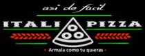 ASI DE FACIL ITALI PIZZA ARMALA COMO TU QUIERAS