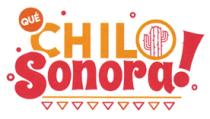 QUÉ CHILO SONORA