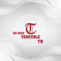 ES MAS TERRYBLE TB