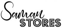 SAMAN STORES