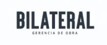 BILATERAL GERENCIA DE OBRA