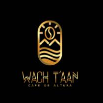 CAFE WACH T´AAN