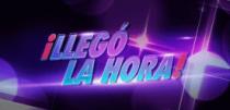 ¡LLEGÓ LA HORA!