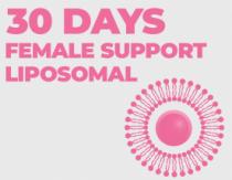 30 DAYS FEMALE SUPPORT LIPOSOMAL
