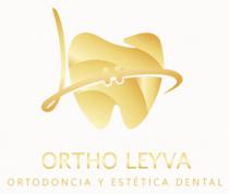 ORTHO LEYVA ORTODONCIA Y ESTÉTICA DENTAL