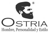 OSTRIA; HOMBRE; PERSONALIDAD Y ESTILO