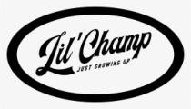 LIL' CHAMP JUST GROWING UP