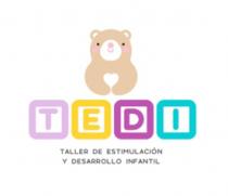 TEDI TALLER DE ESTIMULACIÓN Y DESARROLLO INFANTIL