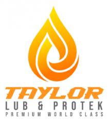 TAYLOR LUB; PROTEK PREMIUM WORLD CLASS