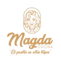 MAGDA COCINA EL POSTRE ES OTRA TRIPA