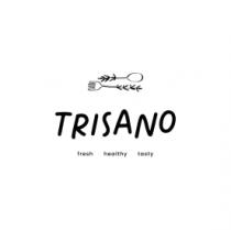 TRISANO FRESH HEALTHY TASTY