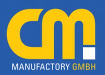 CM MANUFACTORY GMBH