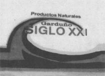PRODUCTOS NATURALES GARDUÑO SIGLO XXI