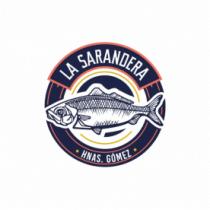 LA SARANDERA HNAS. GÓMEZ