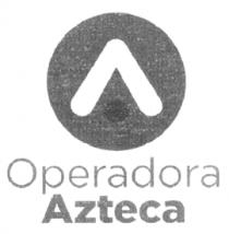 OPERADORA AZTECA