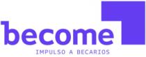 BECOME IMPULSO A BECARIOS