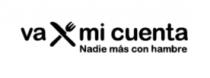 VA MI CUENTA NADIE MAS CON HAMBRE