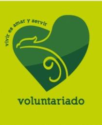 VIVIR ES AMAR Y SERVIR VOLUNTARIADO
